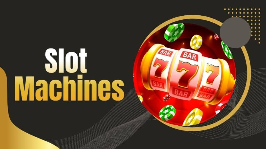 Slot Machines